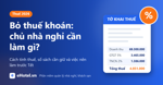 Thuế nhà nghỉ, khách sạn 2026: bỏ thuế khoán rồi, chủ hộ cần làm gì?